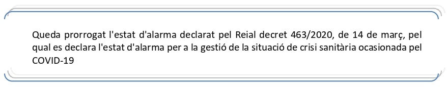 Prorroga de l'estat d'alarma.