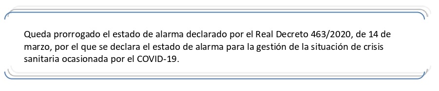 Prorroga del estado de alarma.