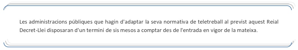 Termini per a adaptar la normativa